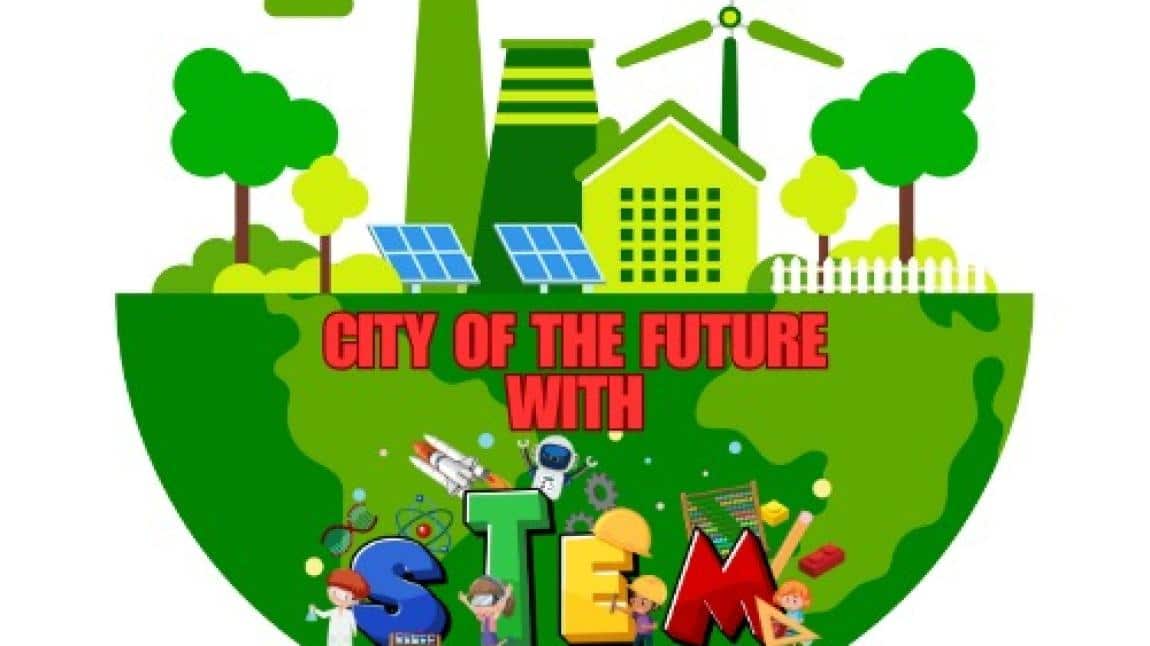 CITY OF FUTURE WITH STEM 